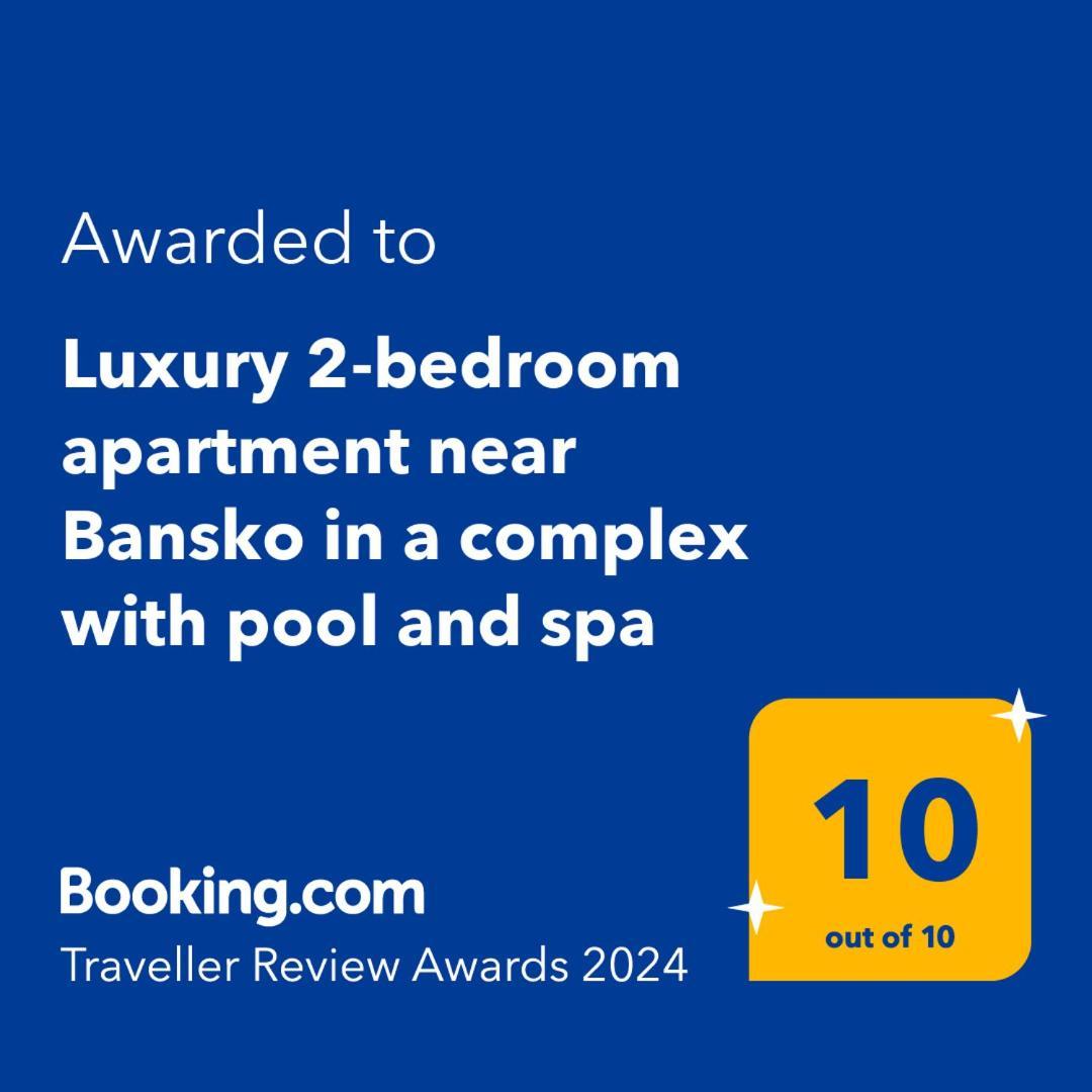 Ground Floor 2-Bedrooms, 2-Bathrooms Apartment Near Bansko In A Complex With Pools And Spa Included Разлог Екстериор снимка