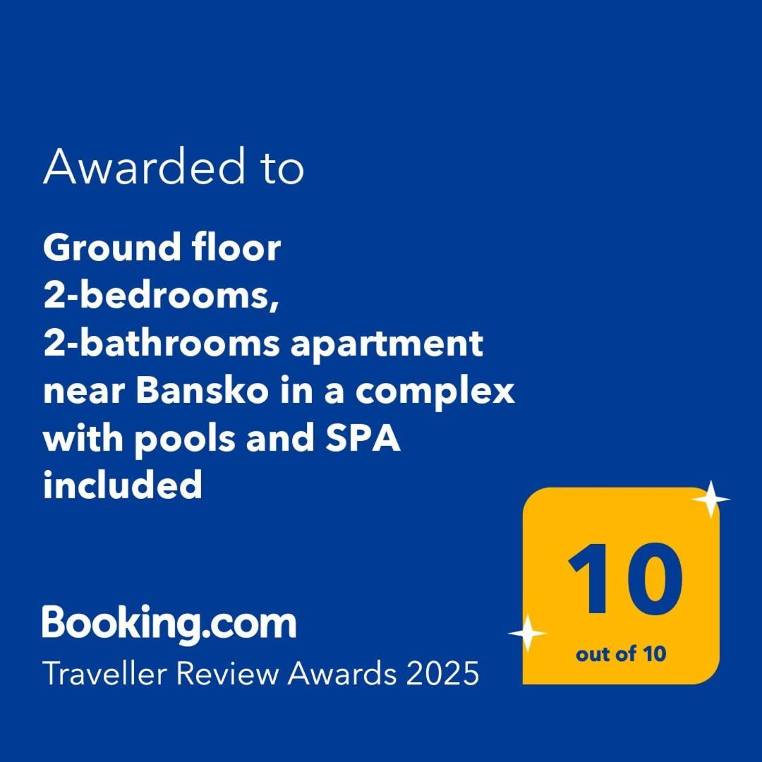 Ground Floor 2-Bedrooms, 2-Bathrooms Apartment Near Bansko In A Complex With Pools And Spa Included Разлог Екстериор снимка